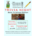 Fitchburg Historical Society Trivia Night Back to School Edition Saturday September 24 at 6 PM 781 Main St. Fitchburg MA Tickets $25